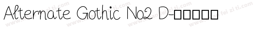 Alternate Gothic No2 D字体转换